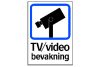 Skylt Tv/videobevakning 
