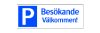 Skylt Besökande Välkommen